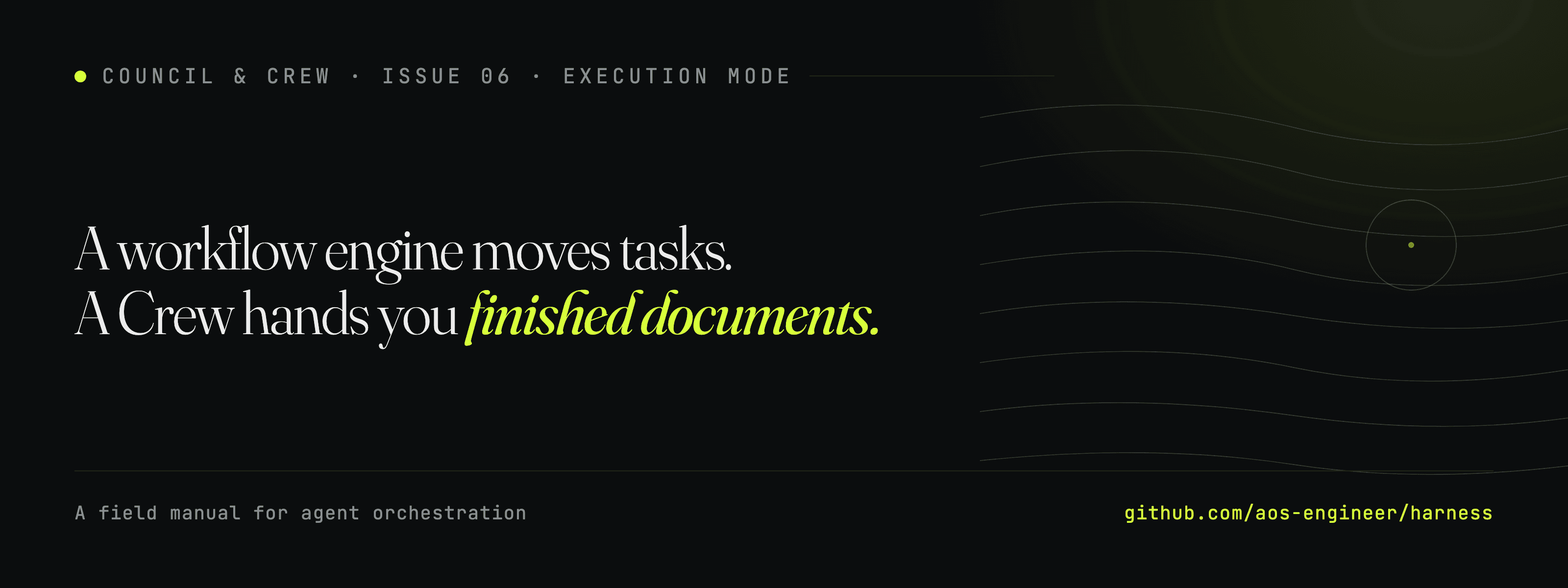Council & Crew, Issue 6: Execution Mode and the CTO Orchestrator.
