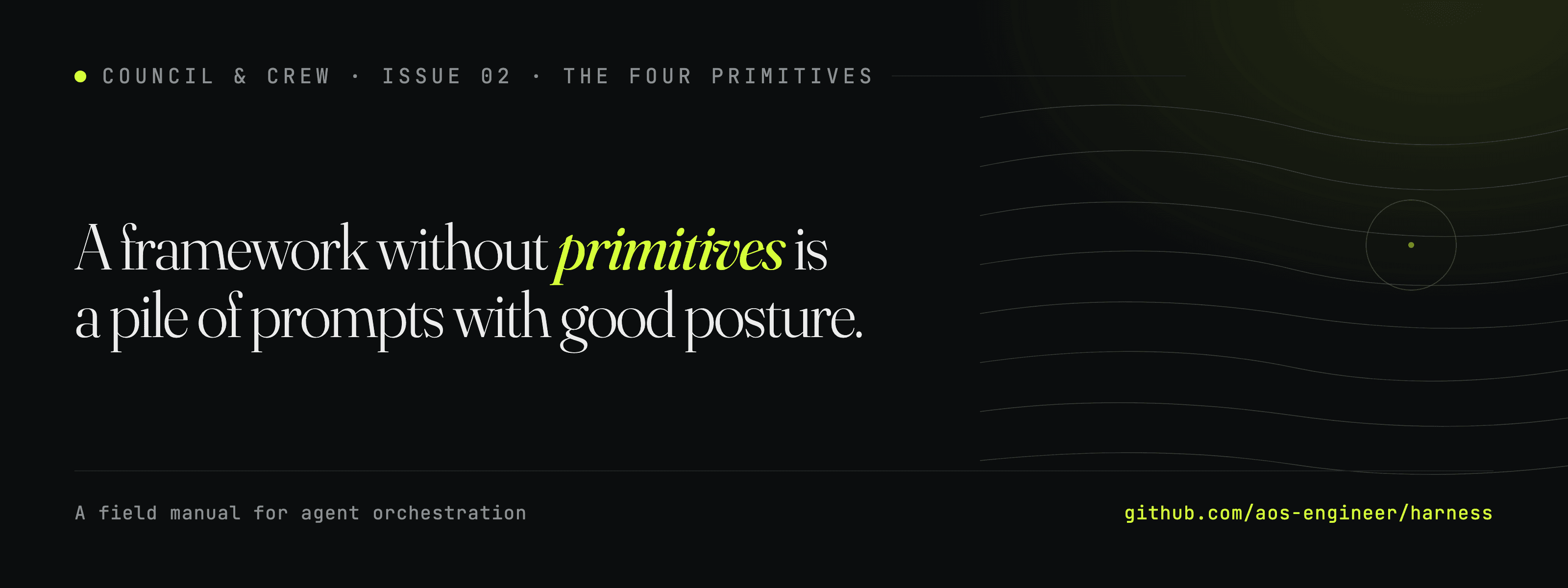 Council & Crew, Issue 2: A Tour of the Four Primitives.