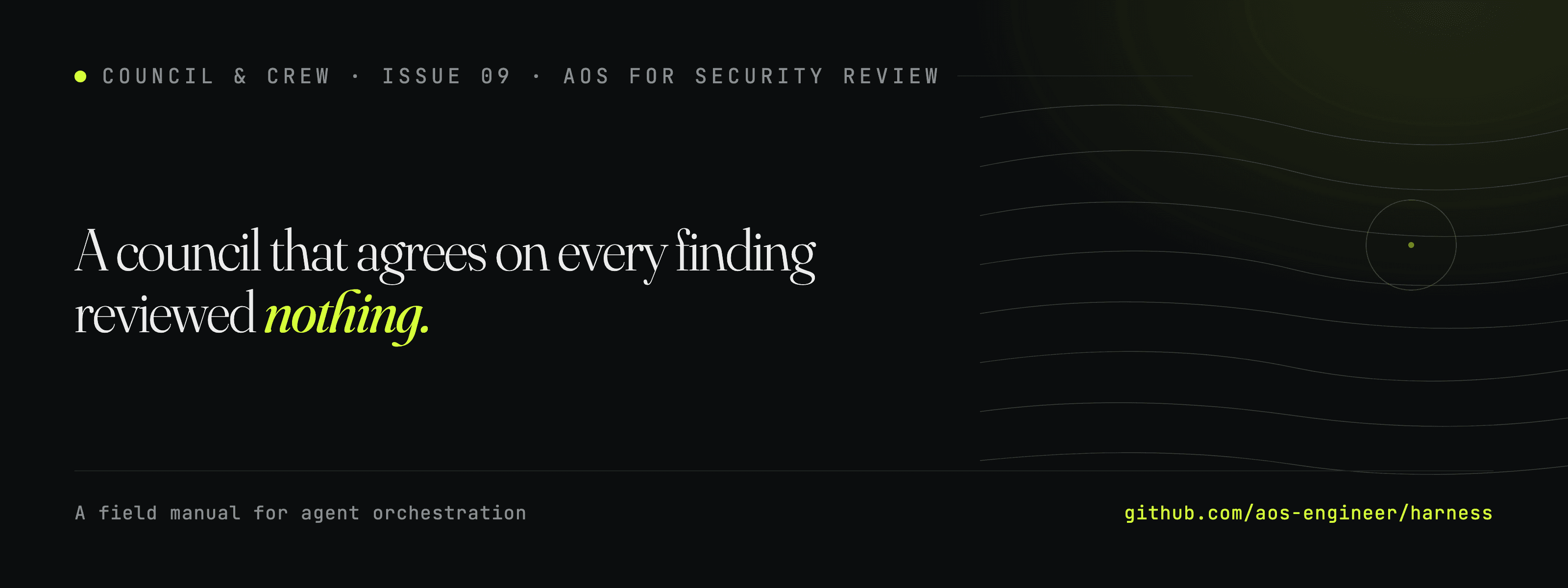 Council & Crew, Issue 9: AOS for Security Review.